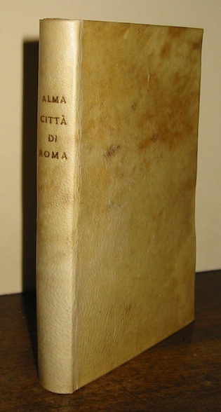  Santi Solinari Le cose maravigliose dell'alma città  di Roma dove si veggono il movimento delle guglie, et gli acquedotti per condurre l'acqua felice... (segue con proprio frontespizio) L'Antichità  di Roma di M. Andrea Palladio, Raccolta brevemente da gli Autori antichi, & moderni. Aggiuntovi un Discorso sopra li fuochi de gli Antichi 1588 in Venetia per Girolamo Francino, Libraro in Roma, al segno della Fonte